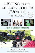 Acting in the Million Dollar Minute