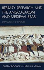 Literary Research and the Anglo-Saxon and Medieval Eras
