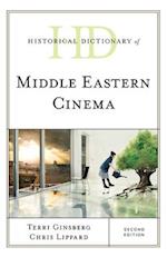 Historical Dictionary of Middle Eastern Cinema