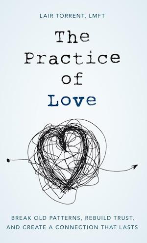 The Practice of Love