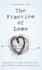 The Practice of Love