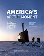 America's Arctic Moment