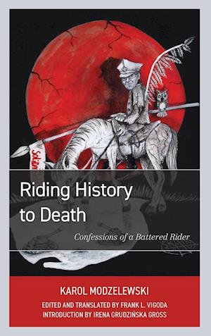 Riding History to Death