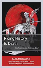 Riding History to Death