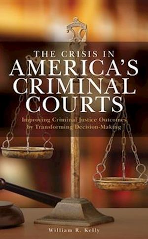 Crisis in America's Criminal Courts