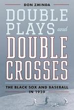 Double Plays and Double Crosses