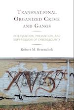 Transnational Organized Crime and Gangs