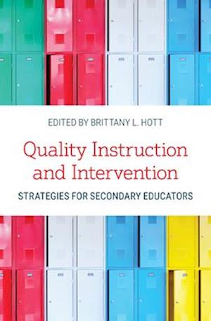 Quality Instruction and Intervention