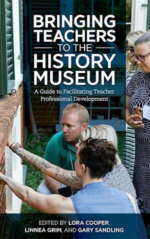 Bringing Teachers to the History Museum