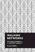 Walking Networks