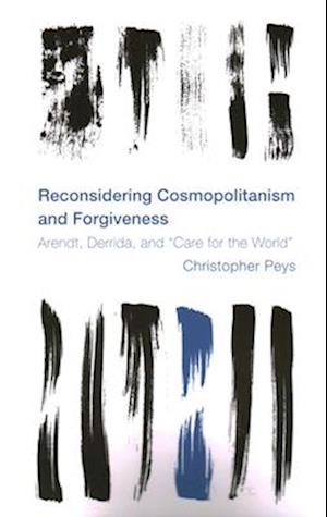 Reconsidering Cosmopolitanism and Forgiveness