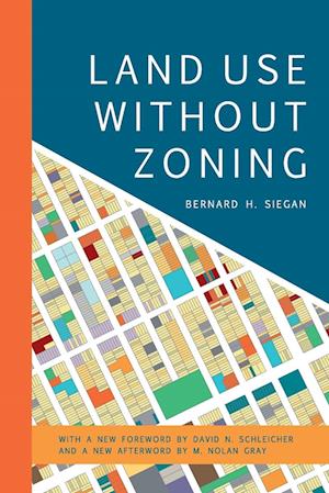 Land Use without Zoning