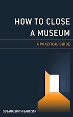 How to Close a Museum