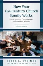 How Your 21st-Century Church Family Works