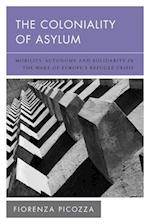 The Coloniality of Asylum