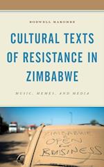 Cultural Texts of Resistance in Zimbabwe