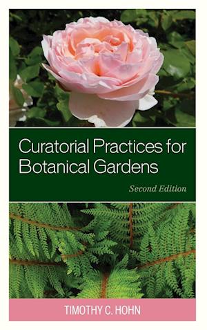 Curatorial Practices for Botanical Gardens