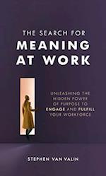 Search for Meaning at Work