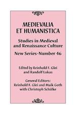 Medievalia et Humanistica, No. 46 : Studies in Medieval and Renaissance Culture: New Series 