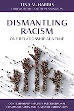 Dismantling Racism, One Relationship at a Time