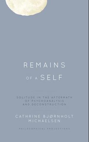 Remains of a Self