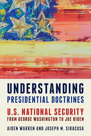 Understanding Presidential Doctrines