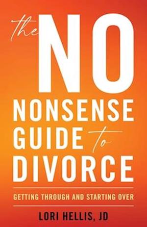 No-Nonsense Guide to Divorce