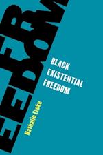 Black Existential Freedom