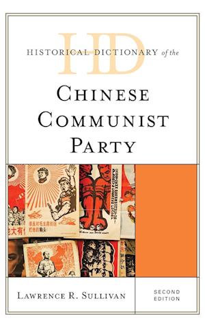 Historical Dictionary of the Chinese Communist Party