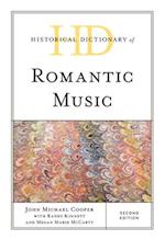 Historical Dictionary of Romantic Music