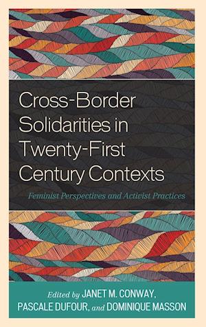 Cross-Border Solidarities in Twenty-First Century Contexts