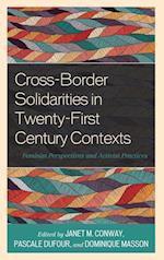Cross-Border Solidarities in Twenty-First Century Contexts