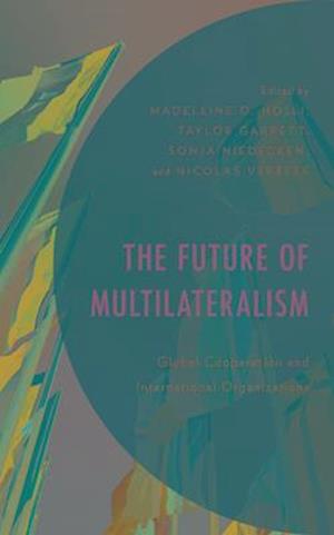 The Future of Multilateralism