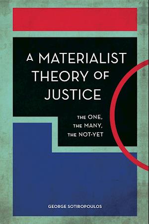 A Materialist Theory of Justice