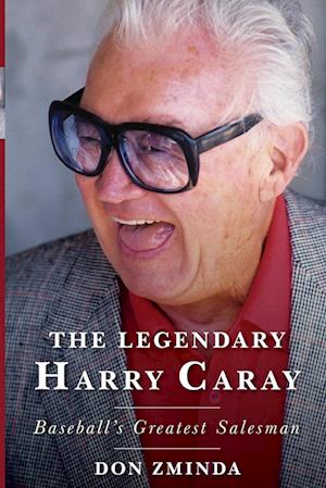 The Legendary Harry Caray