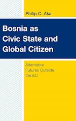 Bosnia as Civic State and Global Citizen