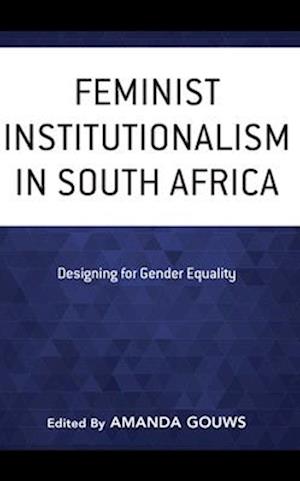 Feminist Institutionalism in South Africa