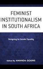 Feminist Institutionalism in South Africa