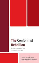 The Conformist Rebellion