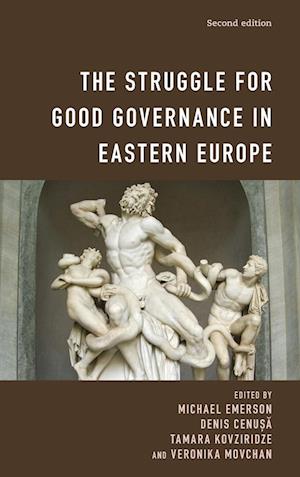 The Struggle for Good Governance in Eastern Europe