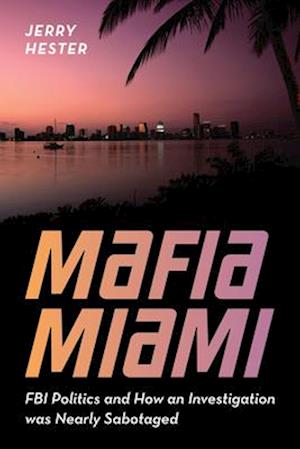 Mafia Miami