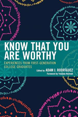 Know That You Are Worthy