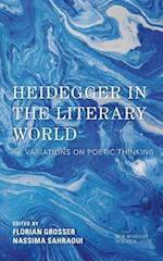 Heidegger in the Literary World