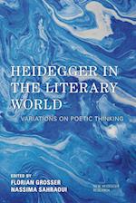 Heidegger in the Literary World