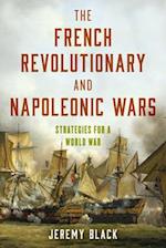 The French Revolutionary and Napoleonic Wars