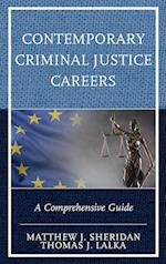 Contemporary Criminal Justice Careers