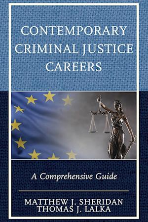 Contemporary Criminal Justice Careers