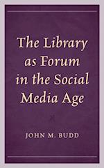 Library as Forum in the Social Media Age
