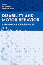 Disability and Motor Behavior : A Handbook of Research 