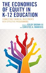 The Economics of Equity in K-12 Education
